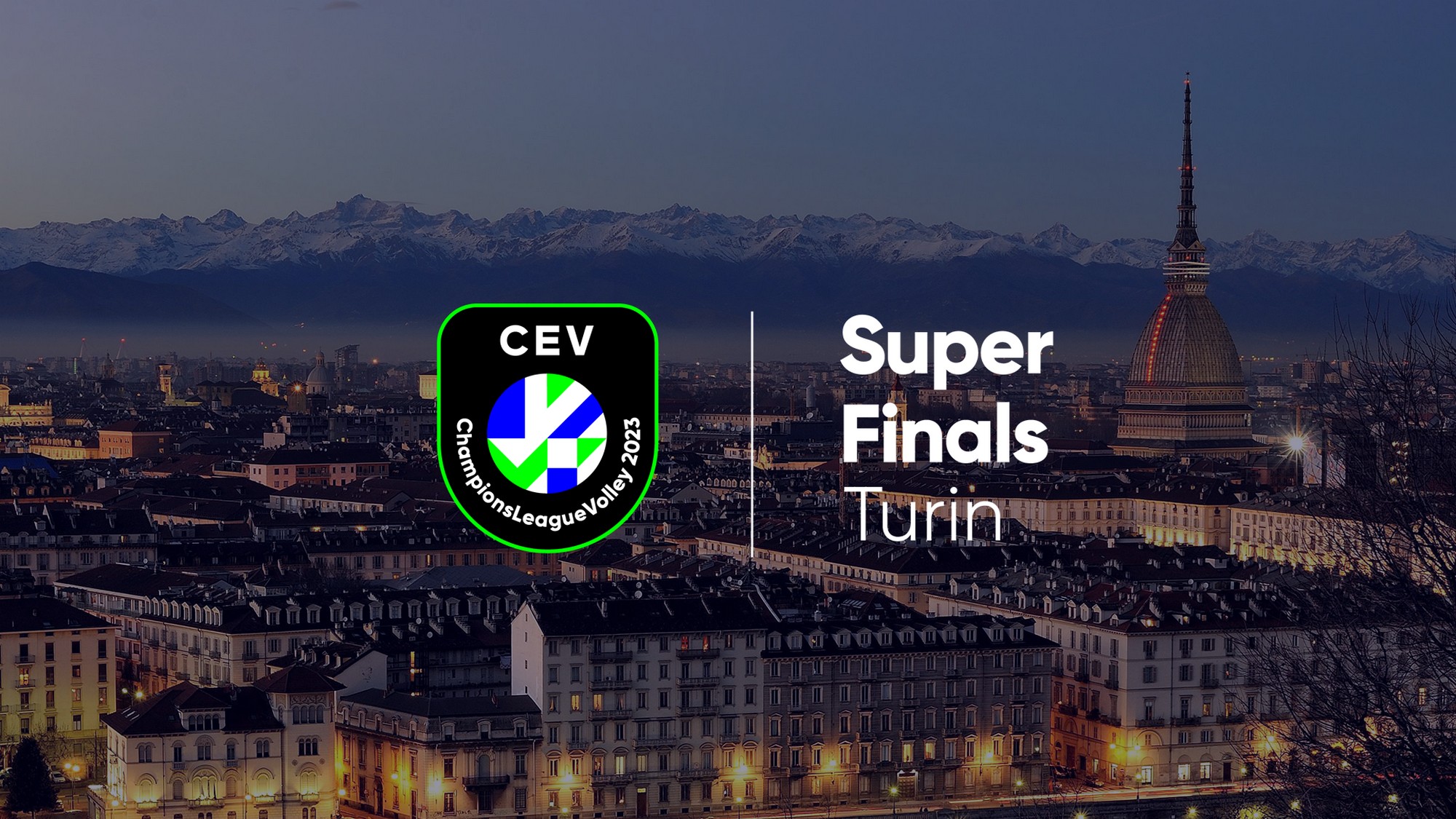 Turin to host Champions League Super Finals 2023!